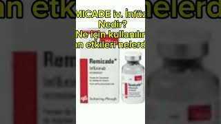 Remicade nedir Ne için kullanılır Yan etkileri nelerdir videonun tamamı Kanalımızda [upl. by Emera859]