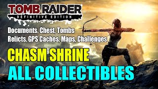 Tomb Raider  Chasm Shrine All Collectibles [upl. by Nicolais]