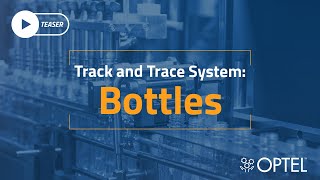 Track and Trace System for Bottles Teaser [upl. by Westland]