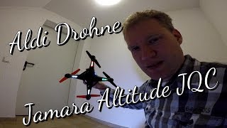 01 Aldi  Drohne  Jamara JQC Altitude  Review  Aldi Süd hat keinen Höhensensor 1A Drohne [upl. by Avad]