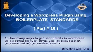 Wordpress Plugin development using Boilerplate from scratch16 Different ways to get user data [upl. by Nuy]