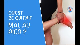 Douleur au pied  5 minutes pour savoir ce qui fait mal [upl. by Nanyt967]