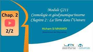 Cours de Cosmologie et Géodynamique Interne G211 Partie1Chapitre 22 [upl. by Ainival]