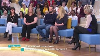 Toute une histoire  Mort subite du nourrisson comment vivre après   REPLAY [upl. by Lemart]