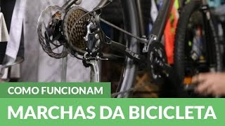 Como funcionam as Marchas de sua Bicicleta [upl. by Eelahc954]