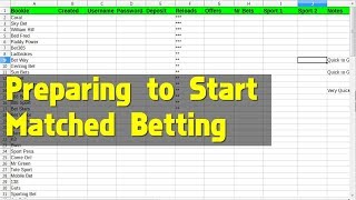 Preparing To Start Matched Betting [upl. by Eislrahc]