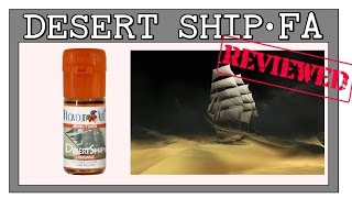 “FlavorReview” DESERT SHIP BLEND  FlavourArt Solo Recipe  Notes FA Tobacco [upl. by Aivax]