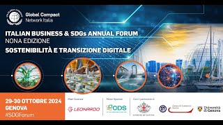 ITALIAN BUSINESS amp SDGs ANNUAL FORUM  NONA EDIZIONE  SOSTENIBILITÀ E TRANSIZIONE DIGITALE [upl. by Oirevas]