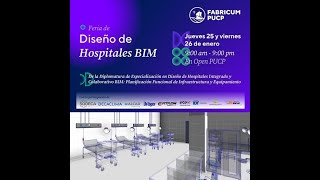 quotFeria de Diseño de Hospitales BIM” Sesión N°4 2024 [upl. by Granoff]