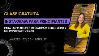 Instagram Para Principiantes  Clase Gratuita [upl. by Bernardina621]