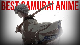 Best 15 Samurai Anime You should Watch [upl. by Borden]