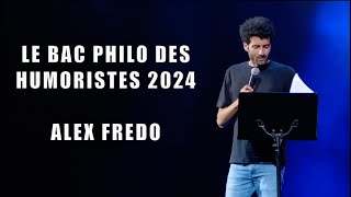 Le bac philo des humoristes  Alex Fredo [upl. by Ayet467]