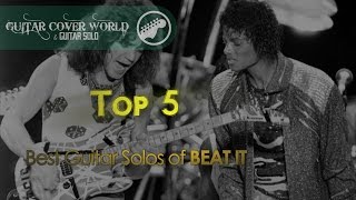 Top 5 Best Guitar Solos of Beat It [upl. by Vicky]