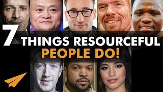 7 THINGS Really RESOURCEFUL People DO [upl. by Anna-Diane]