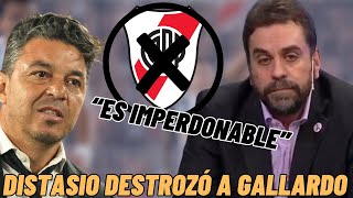 Distasio ARRUINADO por la eliminación de River DESTROZÓ a Gallardo quotES IMPERDONABLEquot [upl. by Ardnoed341]