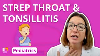 Strep Throat Tonsillitis  Pediatric Nursing  Respiratory Disorders  LevelUpRN [upl. by Gniliem]