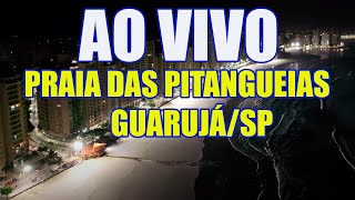 Guarujá Praia das Pitangueiras  Ao Vivo [upl. by Nilson487]