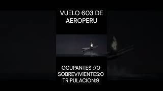 Vuelo 603 de Aeroperú [upl. by Jonina]