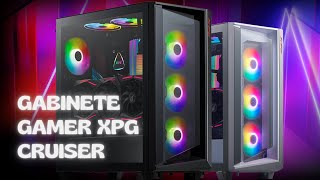 UNBOXING GABINETE GAMER XPG CRUISER MIDTOWER LATERAL E FRONTAL EM VIDRO TEMP 3X COOLER FAN ARGB [upl. by Naenaj]