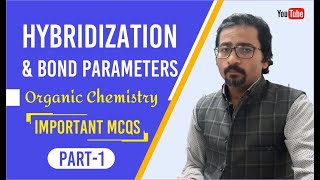 PART 1  HYBRIDIZATION AND BOND PARAMETERS IMPORTANT MCQS [upl. by Winnie]