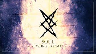 Nemertines  Soul Everlasting Bloom cover [upl. by Hermann]