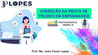 TREINAMENTO DE ENFERMAGEM  CORREÃ‡ÃƒO DA PROVA TEC ENF DE CARAÃšBAS [upl. by Anaiuq]