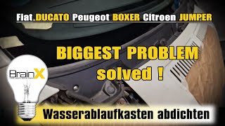 Fiat Ducato Wasserablauf PROBLEM Peugeot Boxer Citroen Jumper [upl. by Karisa]