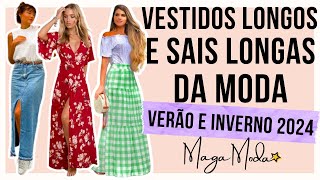 🔴ESSAS SÃO AS SAIAS LONGAS E VESTIDOS LONGOS QUE VÃO BOMBAR EM 2024 Maga Moda [upl. by Amato]