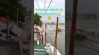 Kawawa Naman sa catanduanes 🥹🙏 prayer [upl. by Jephthah]