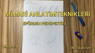 EPÜRDEN PERSPEKTİFE  MİMARİ ANLATIM TEKNİKLERİ  MİMARLIK [upl. by Bronson]