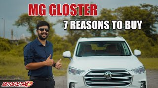 MG Gloster  7 Reasons To Buy [upl. by Mervin64]