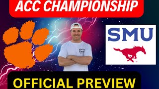 CLEMSON vs SMU ACC CHAMPIONSHIP PREVIEW AND PREDICTION [upl. by Luce]