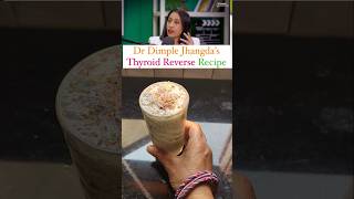 Dr Dimple Jhangdas Coconut Butter Milk Recipe for Thyroid Reverse healthcare youtubeshorts [upl. by Koball]