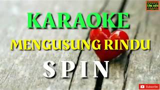 Mengusung rindu  Spin Karaoke [upl. by Tedmund]