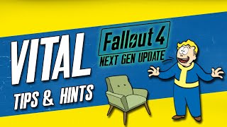 Fallout 4 Next Gen Update  Best Hints Tips amp Tricks [upl. by Acinod]