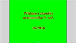 Procenta  slovní úlohy  Př 16 2016  Přijímací zkoušky z matematiky [upl. by Laefar]