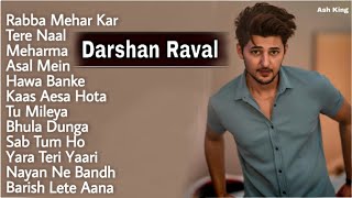 Darshan Raval Jukebox Darshan Raval All Songs Best Of Darshan Raval All Song Darshan Raval All Songs [upl. by Nohsyt]