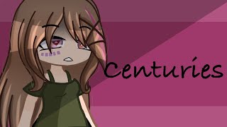 Centuries Gacha Club Music Video GCMV [upl. by Uda361]