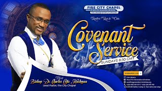 Live with Bishop Charles Hackman  Fire City Chapel  Covenant Service  May 19 2024 [upl. by Jedthus149]