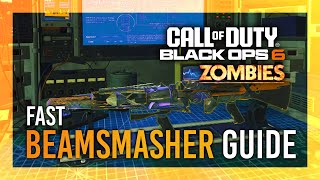 FAST Beamsmasher Part Locations amp Build  Black Ops 6 Terminus Wonder Weapon  Tutorial [upl. by Ainotal]