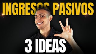 3 Ideas de INGRESOS PASIVOS 💰 Como Generar 300 Dólares Pasivos ✅ [upl. by Andromede]