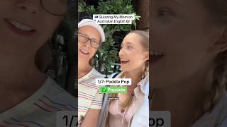 🇦🇺 AUSSIE ENGLISH Quizzing My American Mom 👩🏼‍🏫 [upl. by Alledi]