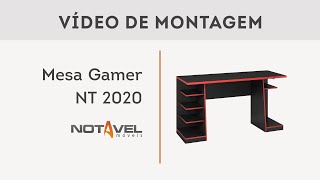 VÍDEO DE MONTAGEM MESA GAMER NT 2020  NOTÁVEL MÓVEIS [upl. by Ydnys]