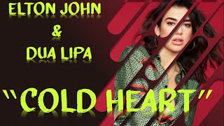 Elton John amp Dua Lipa  Cold Heart Lyrics [upl. by Jennine790]