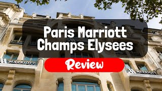 Paris Marriott Champs Elysees Hotel Review  Is This Paris Hotel Worth The Money [upl. by Woo982]