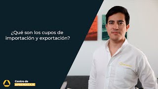 ¿Qué son los cupos de importación y exportación [upl. by Laven]