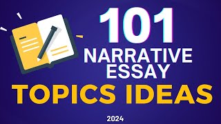 101 Narrative Essay Topic Ideas  Essay Writing [upl. by Acirret]