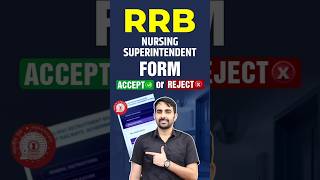 RRB Nursing Superintendent Form Accet or Reject🤔 shorts utkarshnursing mukeshsir [upl. by Darrey]