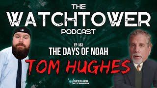 The Watchtower 31224 The Days Of Noah with Tom Hughes [upl. by Etnovaj]