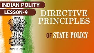 Directive Principle of State Policy DPSP  Principles and Amendments [upl. by Ingalls]